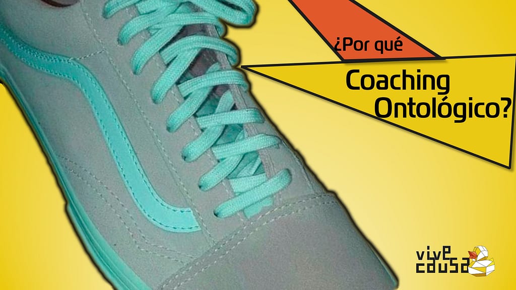 Qué es el Coaching Ontológico