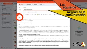 Lee más sobre el artículo La comunicación en las organizaciones y sus agujeros negros